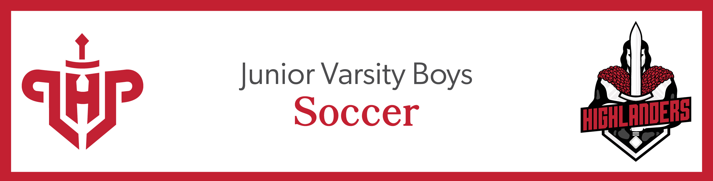 LHP and Highlander logos and the words, "Junior Varsity Boys Soccer"
